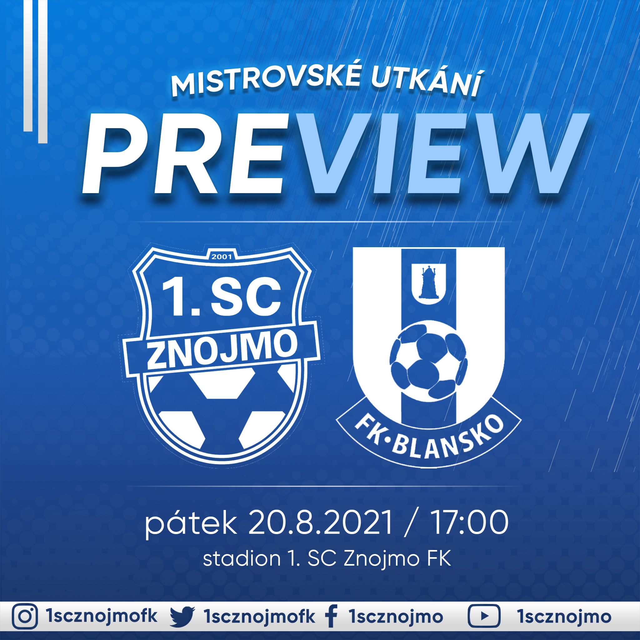 Kdo s koho? 1.SC Znojmo FK versus FK Blansko